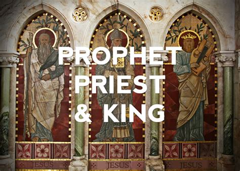 Jesus the prophet the priest the king Reader