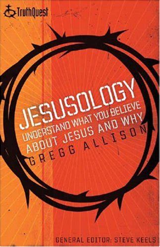 Jesusology Understand What You Believe About Jesus and Why Doc