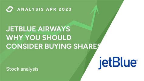 JetBlue Airways Stock: 2023 Outlook and Beyond