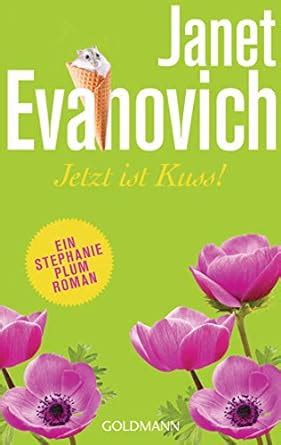 Jetzt ist Kuss Ein Stephanie-Plum-Roman 23 German Edition PDF