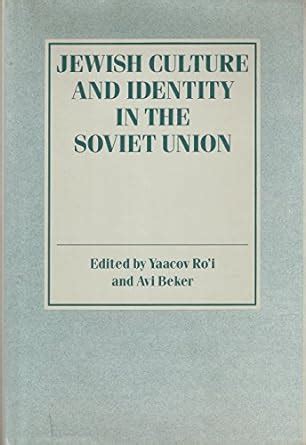 Jewish Culture and Identity in the Soviet Union PDF