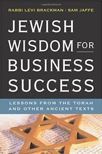 Jewish.Wisdom.for.Business.Success.Lessons.from.the.Torah.and.Other.Ancient.Texts Ebook PDF