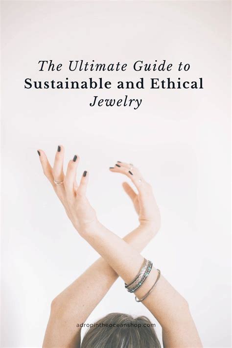 Jewls Marciano: A Guide to Sustainable and Ethical Jewelry