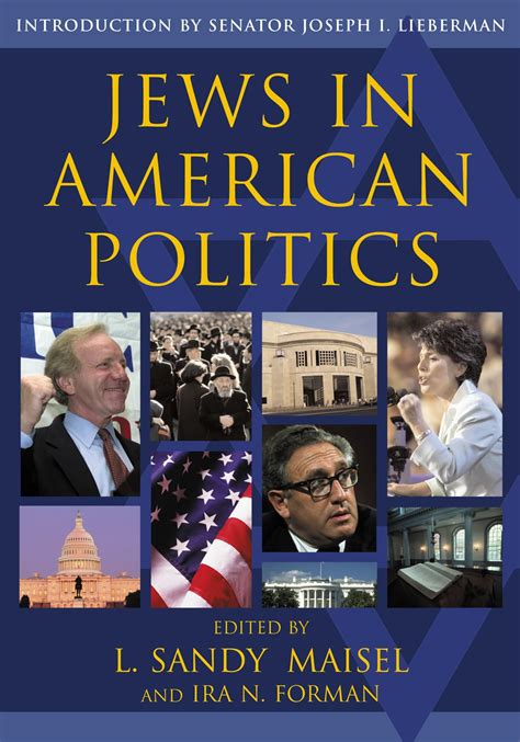 Jews in American Politics Introduction by Senator Joseph I Lieberman Reader