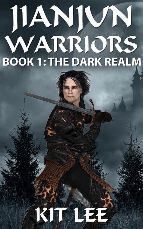 Jianjun Warriors Book One The Dark Realm Epub