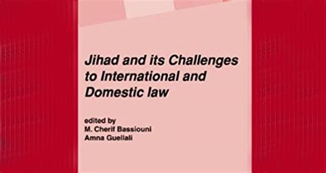 Jihad: Challenges to International and Domestic Law Kindle Editon