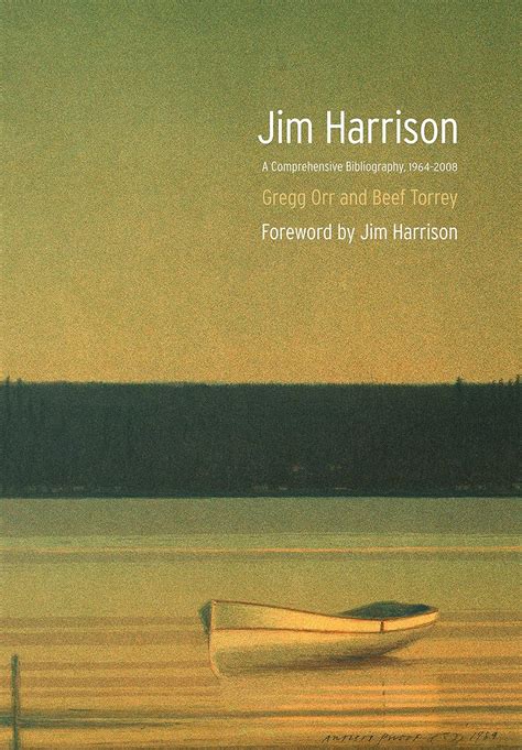 Jim Harrison A Comprehensive Bibliography 1964-2008 Epub