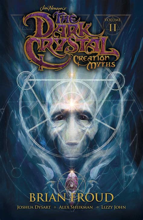 Jim Henson s The Dark Crystal Volume 2 Creation Myths Reader