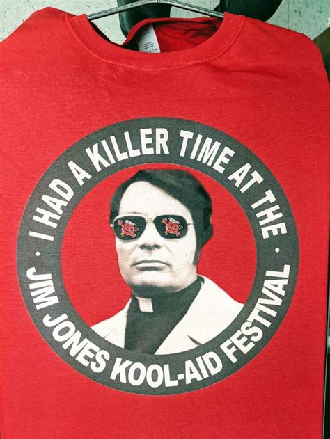 Jim Jones Kool-Aid Shirt: A Symbol of Tragedy and the Dangers of Cult Indoctrination