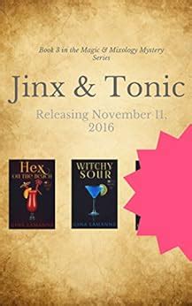 Jinx and Tonic Magic and Mixology Mystery Series Book 3 Kindle Editon