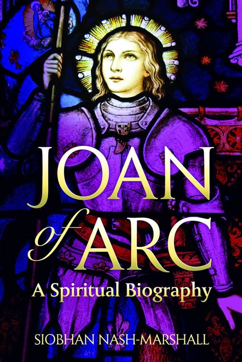 Joan of Arc: A Spiritual Biography Ebook Epub