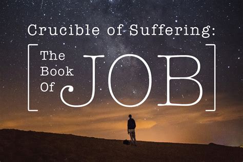 Job's Journey: A Crucible of Suffering and Transformation