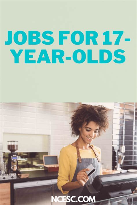 Jobs for 17-Year-Olds: A Comprehensive Guide to Earning Money and Gaining Experience