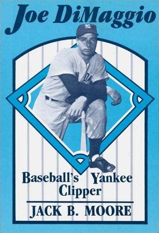 Joe Dimaggio Baseball's Yankee Clipper Doc