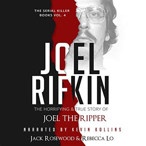 Joel Rifkin The Horrifying and True Story of Joel The Ripper The Serial Killer Books Volume 4 Epub