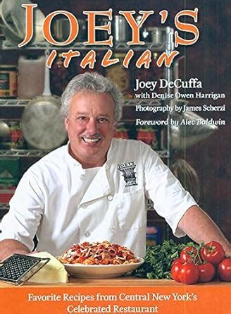 Joey s Italian Favorite Recipes From Central New York s Celebrated Restautrant PDF