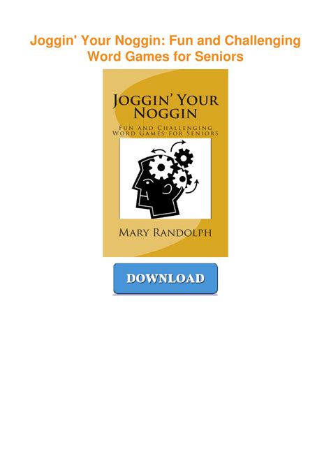 Joggin Your Noggin Fun and Challenging Word Games for Seniors Doc