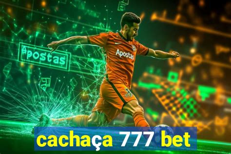 Jogos de Cassino na Cachaça 777 Bet