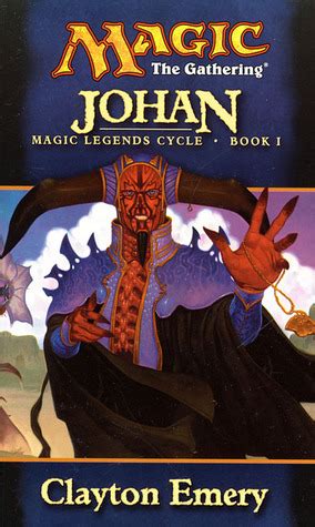 Johan Magic Legends Cycle Book 1 Magic The Gathering Doc