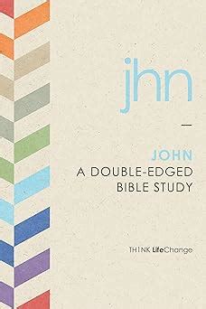 John A Double-Edged Bible Study LifeChange Doc