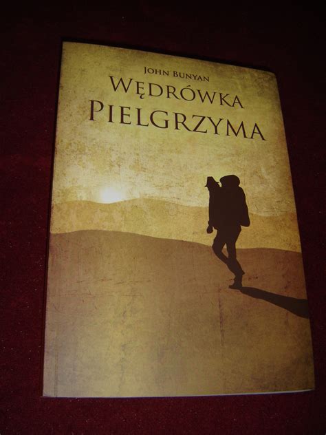 John Bunyan WÄ™drÃ³wka Pielgrzyma The Pilgrim s Progress Polish Edition 2015 Kindle Editon