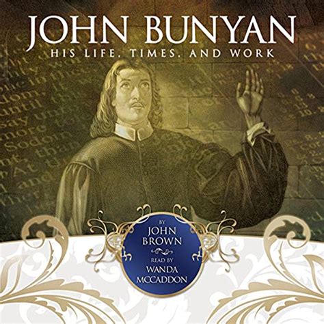 John Bunyan his life times and work Doc