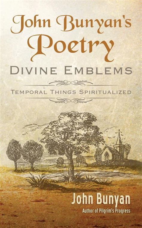 John Bunyan s Poetry Divine Emblems Doc