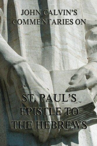 John Calvin s Bible Commentaries On St Paul s First Epistle To The Corinthians Vol 2 Kindle Editon