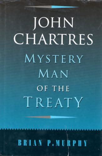 John Chartres Mystery Man of the Treaty History Doc