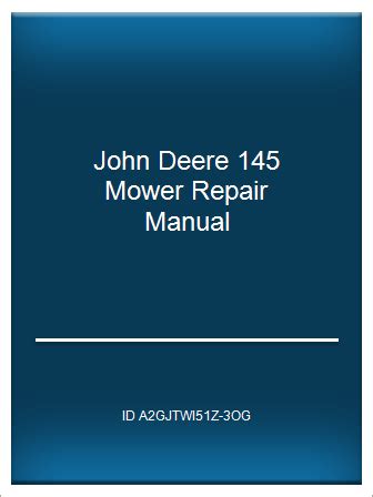 John Deere 145 Mower Repair Manual Ebook Epub