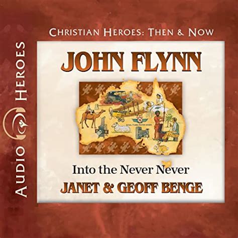 John Flynn Into the Never Never Kindle Editon