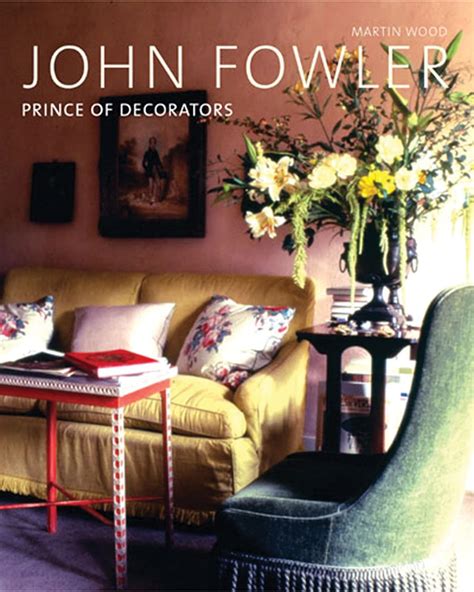 John Fowler Prince of Decorators Reader