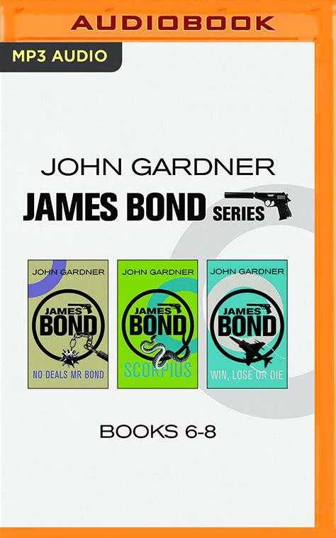 John Gardner James Bond Series Books 6-8 No Deals Mr Bond Scorpius Win Lose or Die Reader