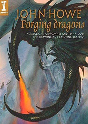 John Howe Forging Dragons PDF