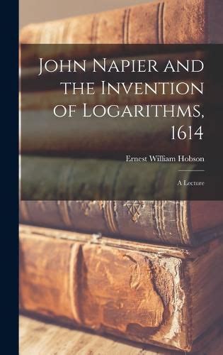 John Napier and the Invention of Logarithms Epub