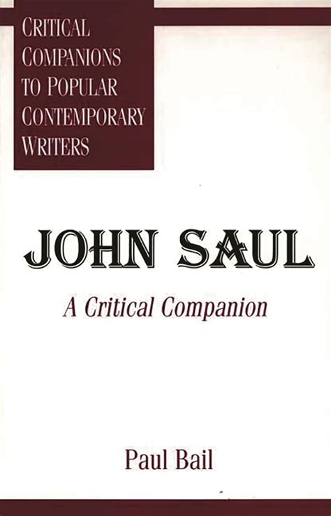 John Saul: A Critical Companion (Critical Companions to Popular Contemporary Writers) Reader
