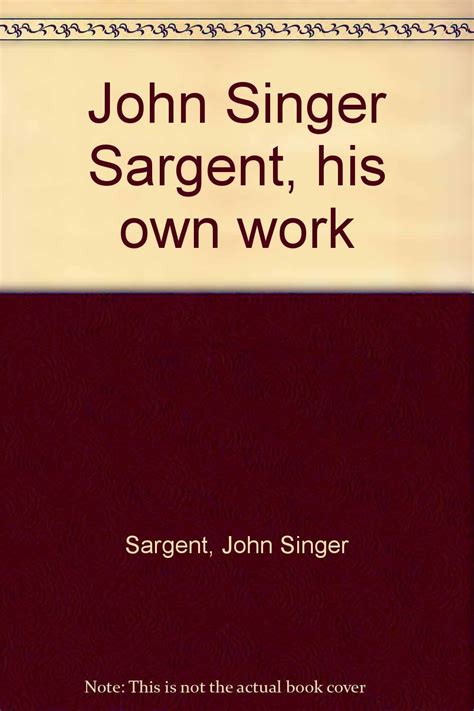 John Singer Sargent His Own Work Coe Kerr Gallery Exhibition 1980 Epub