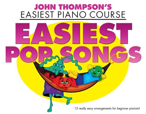 John Thompson s Easiest Piano Course Pop Songs Doc