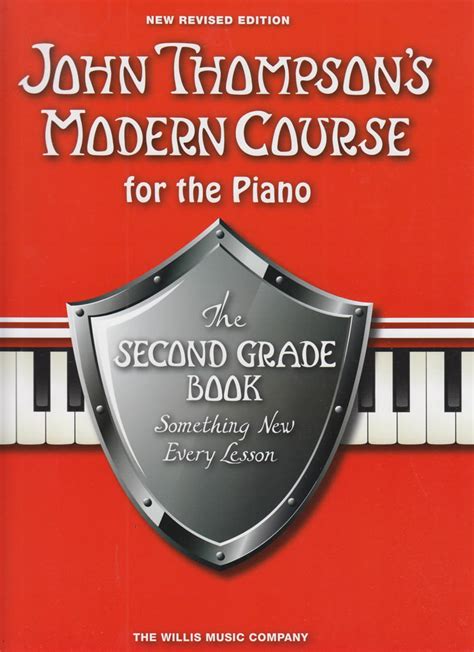 John Thompson s Modern Course for the Piano First and Second Grade Book Only Set 2 Book Set First Grade Book Only Second Grade Book Only Kindle Editon