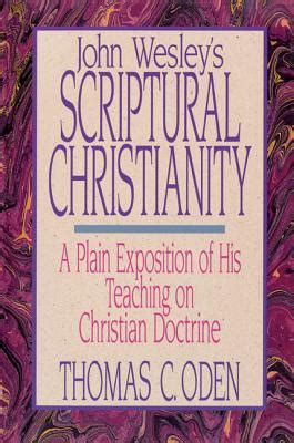 John Wesleys Scriptural Christianity: A Plain Exposition of His Teaching on Christian Doctrine Ebook Doc