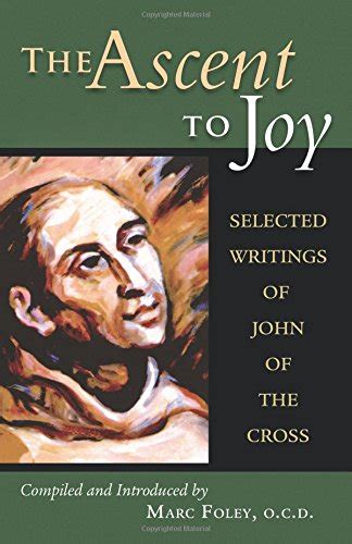 John of the Cross The Ascent to Joy Selected Spiritual Writings Epub