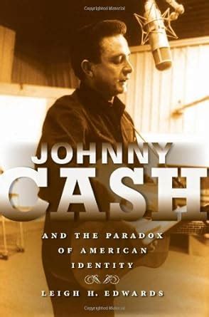 Johnny Cash and the Paradox of American Identity (Profiles in Popular Music) Doc