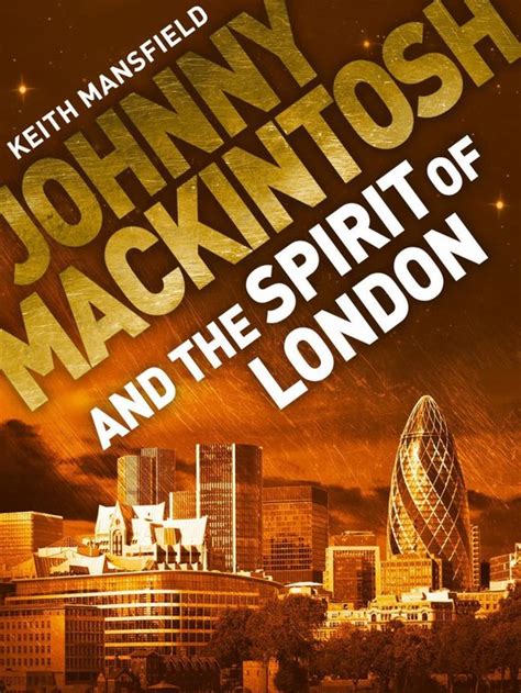 Johnny Mackintosh and the Spirit of London Reader