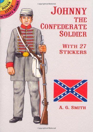 Johnny the Confederate Soldier With 27 Stickers Doc