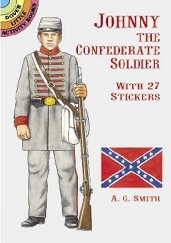 Johnny the Confederate Soldier With 27 Stickers Doc