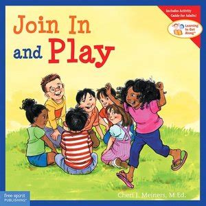Join In and Play Learning to Get Along Learning to Get Along Reader