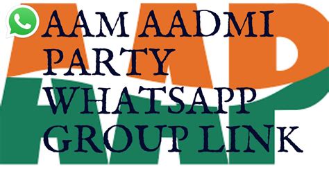 Join the Aam Aadmi Party WhatsApp Group Today!