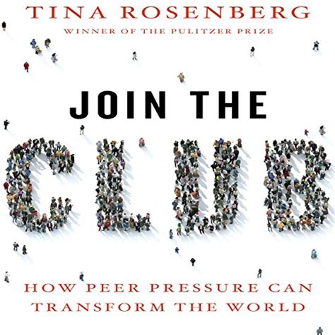 Join the Club How Peer Pressure Can Transform the World PDF