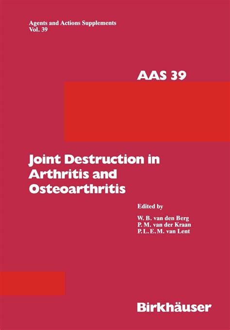 Joint Destruction in Arthritis and Osteoarthritis Reader