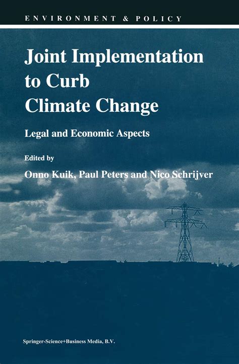 Joint Implementation to Curb Climate Change Legal and Economic Aspects 1st Edition PDF